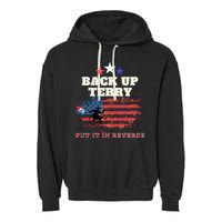 Back Up Terry Put It In Reverse Firework Funny 4th Of July Garment-Dyed Fleece Hoodie