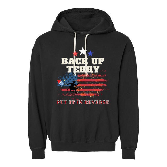 Back Up Terry Put It In Reverse Firework Funny 4th Of July Garment-Dyed Fleece Hoodie