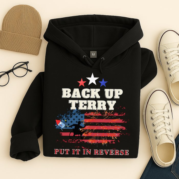 Back Up Terry Put It In Reverse Firework Funny 4th Of July Hoodie