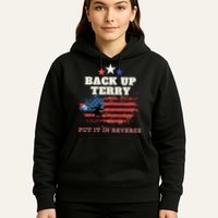 Back Up Terry Put It In Reverse Firework Funny 4th Of July Hoodie