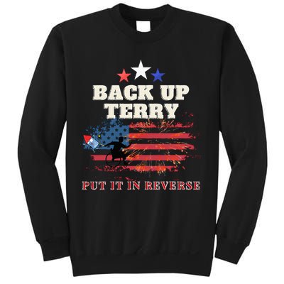 Back Up Terry Put It In Reverse Firework Funny 4th Of July Sweatshirt