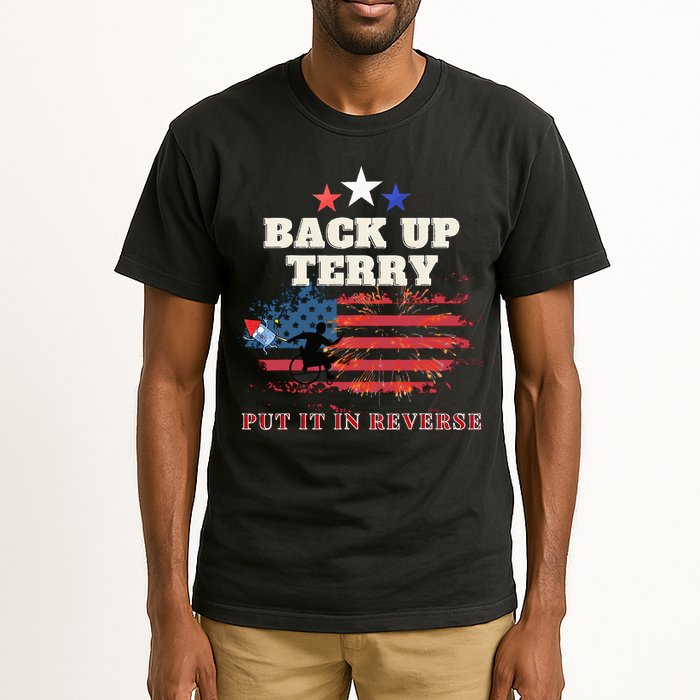 Back Up Terry Put It In Reverse Firework Funny 4th Of July Tall T-Shirt