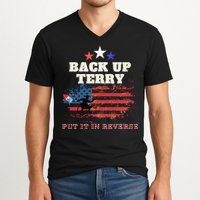 Back Up Terry Put It In Reverse Firework Funny 4th Of July V-Neck T-Shirt