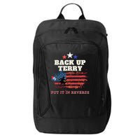 Back Up Terry Put It In Reverse Firework Funny 4th Of July City Backpack