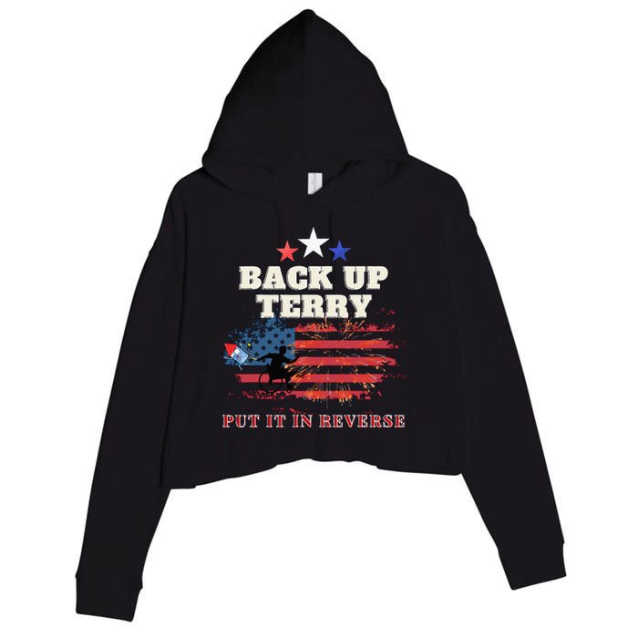 Back Up Terry Put It In Reverse Firework Funny 4th Of July Crop Fleece Hoodie