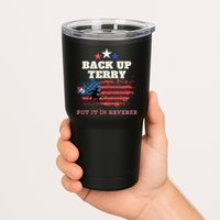 Back Up Terry Put It In Reverse Firework Funny 4th Of July Tumbler
