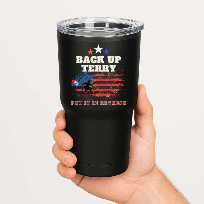 Back Up Terry Put It In Reverse Firework Funny 4th Of July Tumbler