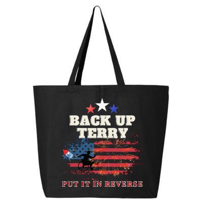 Back Up Terry Put It In Reverse Firework Funny 4th Of July 25L Jumbo Tote