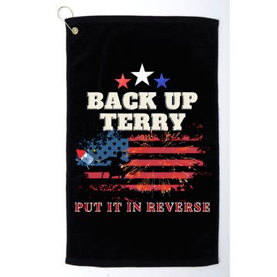 Back Up Terry Put It In Reverse Firework Funny 4th Of July Golf Towel