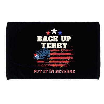 Back Up Terry Put It In Reverse Firework Funny 4th Of July Microfiber Hand Towel