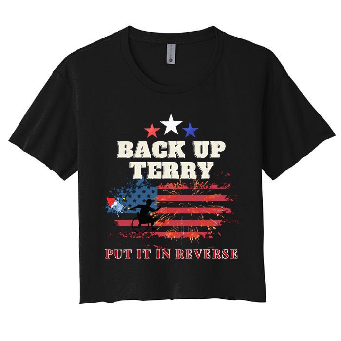 Back Up Terry Put It In Reverse Firework Funny 4th Of July Crop Top