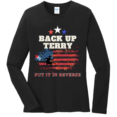 Back Up Terry Put It In Reverse Firework Funny 4th Of July Ladies Long Sleeve Shirt