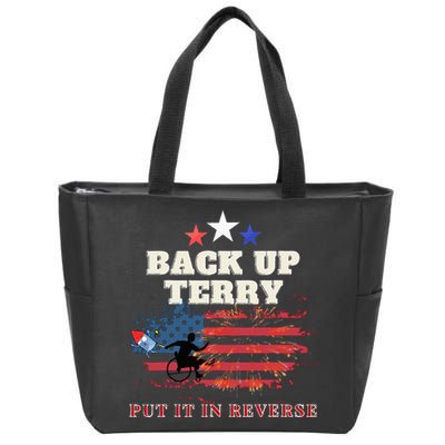 Back Up Terry Put It In Reverse Firework Funny 4th Of July Zip Tote Bag