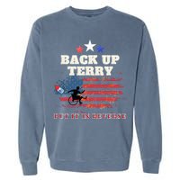 Back Up Terry Put It In Reverse Firework Funny 4th Of July Garment-Dyed Sweatshirt
