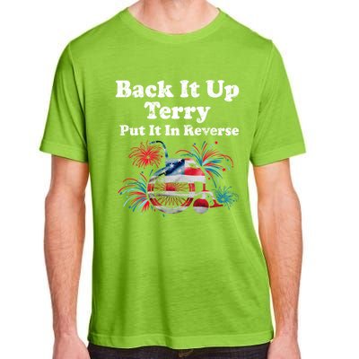 Back Up Terry Put It In Reverse Firework 4th Of July Patriot Meaningful Gift Adult ChromaSoft Performance T-Shirt