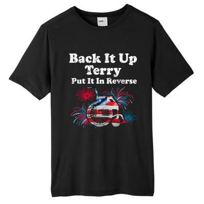 Back Up Terry Put It In Reverse Firework 4th Of July Patriot Meaningful Gift Tall Fusion ChromaSoft Performance T-Shirt