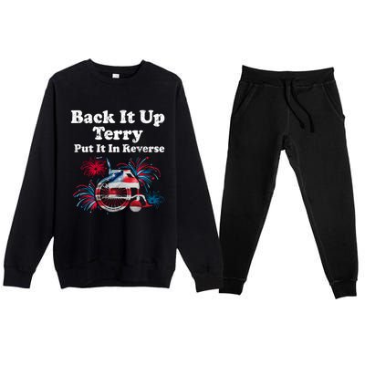 Back Up Terry Put It In Reverse Firework 4th Of July Patriot Meaningful Gift Premium Crewneck Sweatsuit Set