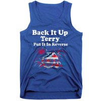 Back Up Terry Put It In Reverse Firework 4th Of July Patriot Meaningful Gift Tank Top