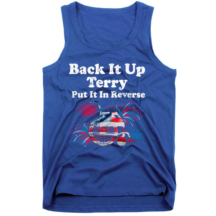 Back Up Terry Put It In Reverse Firework 4th Of July Patriot Meaningful Gift Tank Top