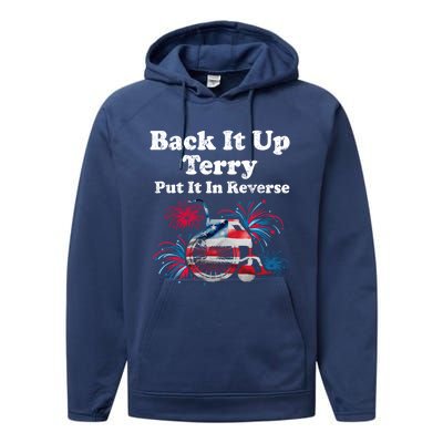 Back Up Terry Put It In Reverse Firework 4th Of July Patriot Meaningful Gift Performance Fleece Hoodie