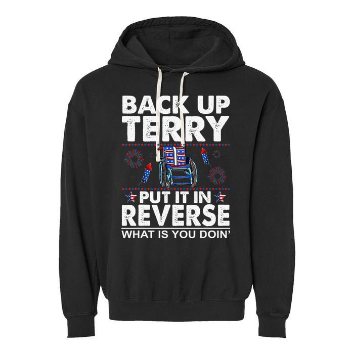 Back Up Terry Put It In Reverse Firework Funny 4th Of July Garment-Dyed Fleece Hoodie