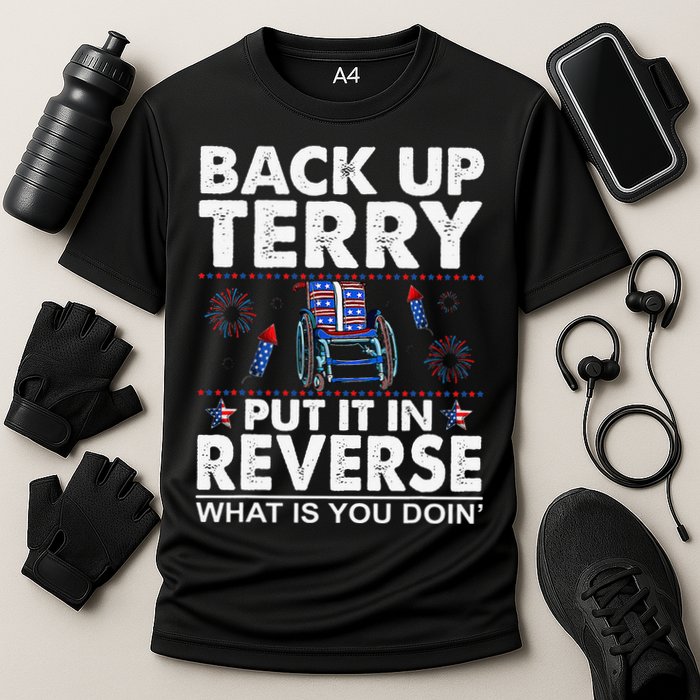 Back Up Terry Put It In Reverse Firework Funny 4th Of July Performance Shirt