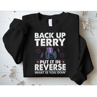Back Up Terry Put It In Reverse Firework Funny 4th Of July Sweatshirt