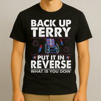 Back Up Terry Put It In Reverse Firework Funny 4th Of July T-Shirt