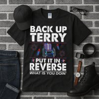 Back Up Terry Put It In Reverse Firework Funny 4th Of July Tall T-Shirt