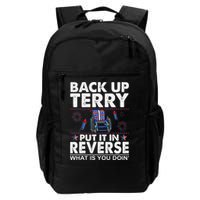 Back Up Terry Put It In Reverse Firework Funny 4th Of July Backpack