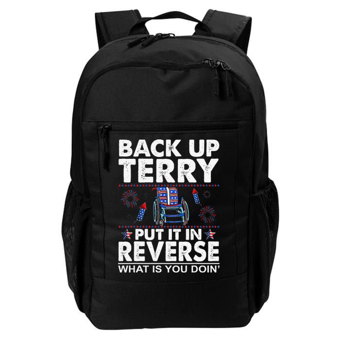 Back Up Terry Put It In Reverse Firework Funny 4th Of July Backpack