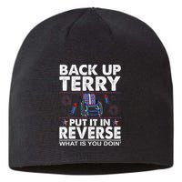 Back Up Terry Put It In Reverse Firework Funny 4th Of July Sustainable Beanie