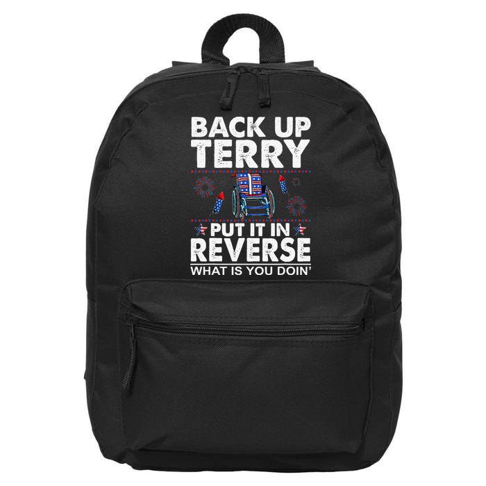 Back Up Terry Put It In Reverse Firework Funny 4th Of July 16 in Basic Backpack
