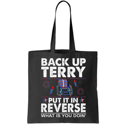 Back Up Terry Put It In Reverse Firework Funny 4th Of July Bag