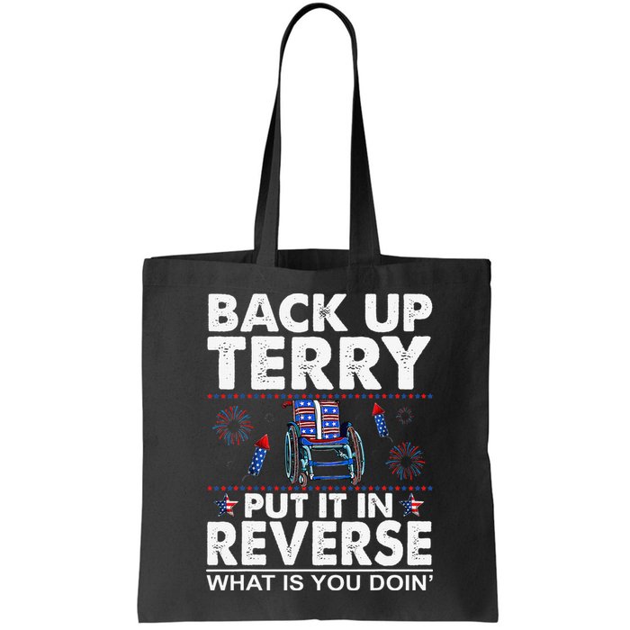Back Up Terry Put It In Reverse Firework Funny 4th Of July Bag