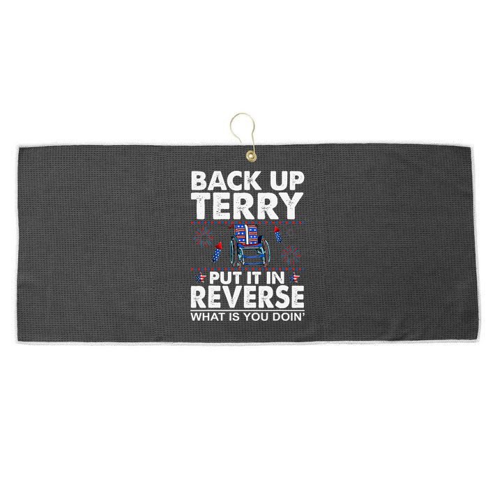 Back Up Terry Put It In Reverse Firework Funny 4th Of July Large Microfiber Waffle Golf Towel