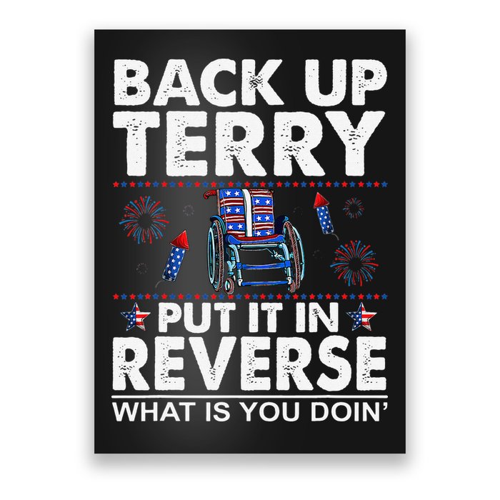 Back Up Terry Put It In Reverse Firework Funny 4th Of July Poster