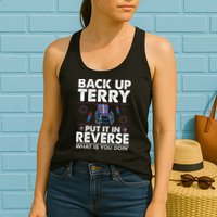 Back Up Terry Put It In Reverse Firework Funny 4th Of July Womens Tank Top