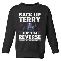Back Up Terry Put It In Reverse Firework Funny 4th Of July Toddler Sweatshirt