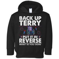 Back Up Terry Put It In Reverse Firework Funny 4th Of July Toddler Hoodie
