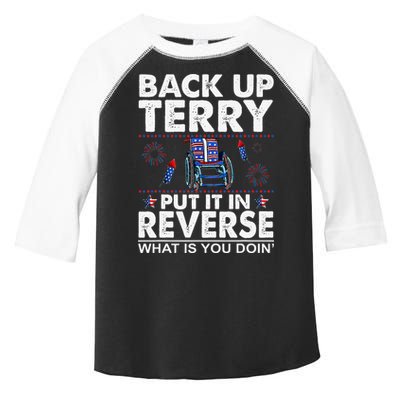 Back Up Terry Put It In Reverse Firework Funny 4th Of July Toddler Fine Jersey T-Shirt