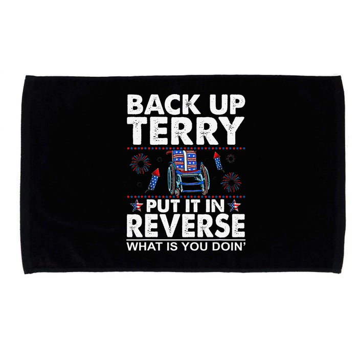 Back Up Terry Put It In Reverse Firework Funny 4th Of July Microfiber Hand Towel