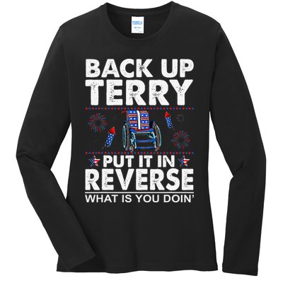 Back Up Terry Put It In Reverse Firework Funny 4th Of July Ladies Long Sleeve Shirt