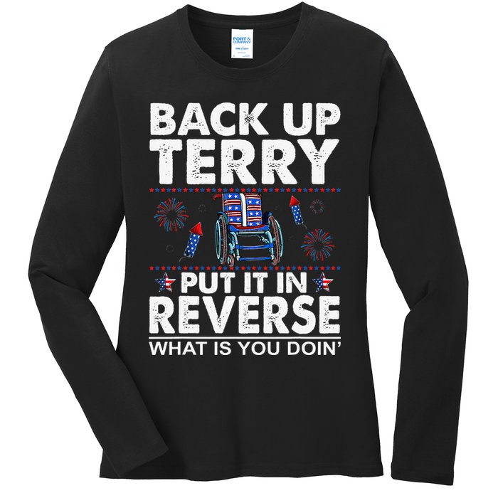 Back Up Terry Put It In Reverse Firework Funny 4th Of July Ladies Long Sleeve Shirt