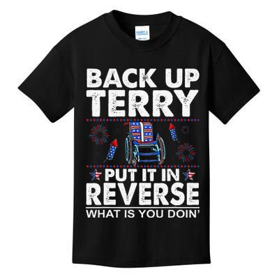 Back Up Terry Put It In Reverse Firework Funny 4th Of July Kids T-Shirt