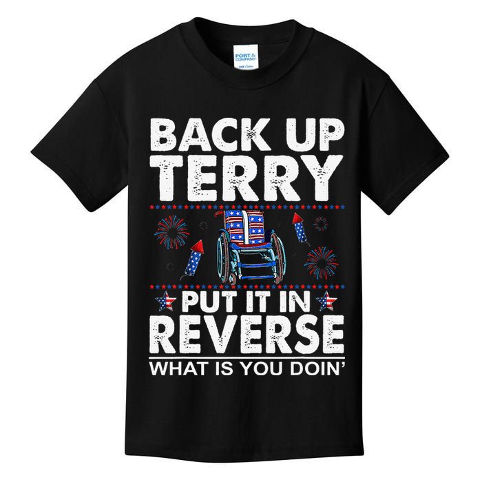 Back Up Terry Put It In Reverse Firework Funny 4th Of July Kids T-Shirt