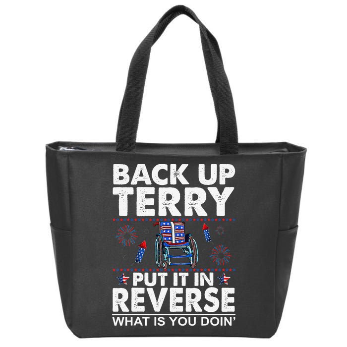 Back Up Terry Put It In Reverse Firework Funny 4th Of July Zip Tote Bag