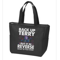 Back Up Terry Put It In Reverse Firework Funny 4th Of July Zip Tote Bag