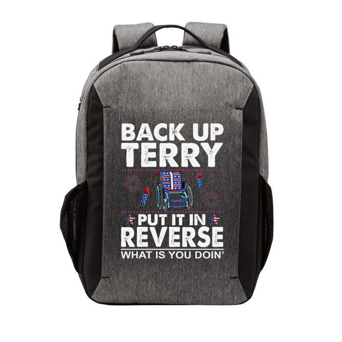 Back Up Terry Put It In Reverse Firework Funny 4th Of July Vector Backpack