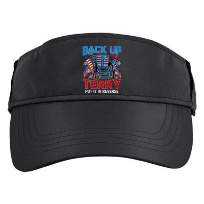 Back Up Terry Put It In Reverse Funny 4th Of July Fireworks Adult Drive Performance Visor